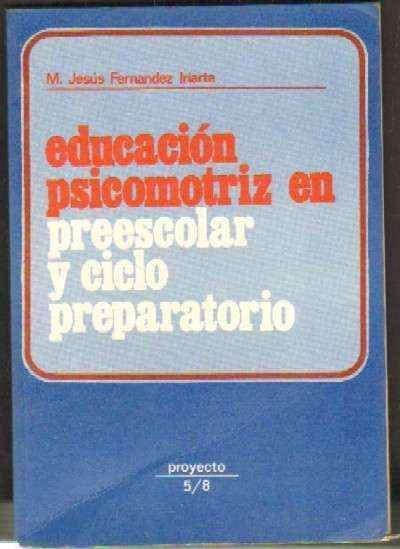 EDUCACION PSICOMOTRIZ EN PREESCOLAR Y CICLO PREPARATORIO