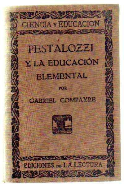 PESTALOZZI Y LA EDUCACION ELEMENTAL
