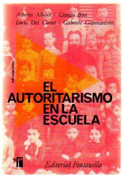 EL AUTORITARISMO EN LA ESCUELA