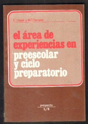 EL ÁREA DE EXPERIENCIAS EN PREESCOLAR Y CICLO PREPARATORIO