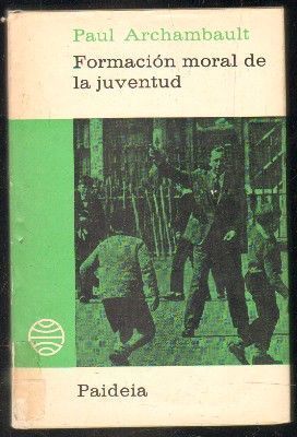 FORMACIÓN MORAL DE LA JUVENTUD