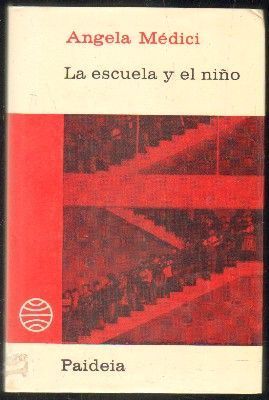 LA ESCUELA Y EL NIÑO