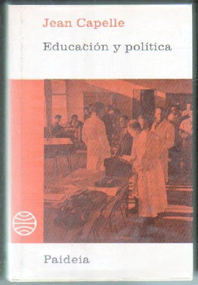 EDUCACION Y POLITICA.