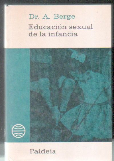 EDUCACION SEXUAL DE LA INFANCIA.