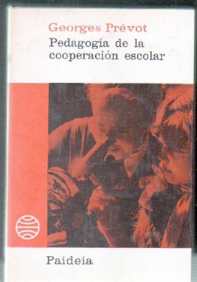 PEDAGOGÍA DE LA COOPERACIÓN ESCOLAR.
