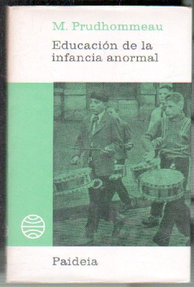 EDUCACIÓN DE LA INFANCIA ANORMAL.