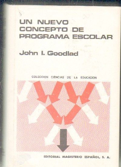 UN NUEVO CONCEPTO DE PROGRAMA ESCOLAR.