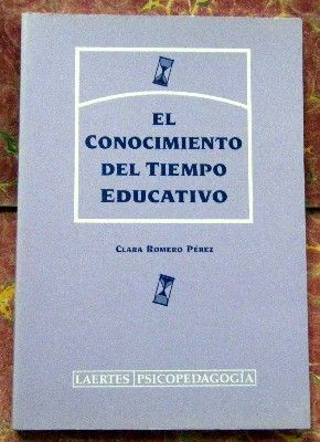EL CONOCIMIENTO DEL TIEMPO EDUCATIVO.
