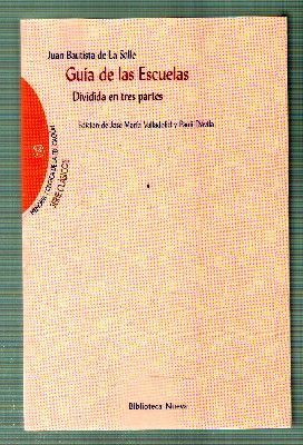 GUIA DE LAS ESCUELAS - DIVIDIDA EN TRES PARTES.