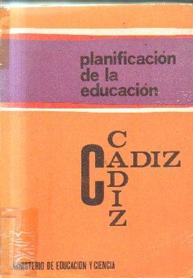 PLANIFICACION DE LA EDUCACION. CADIZ.