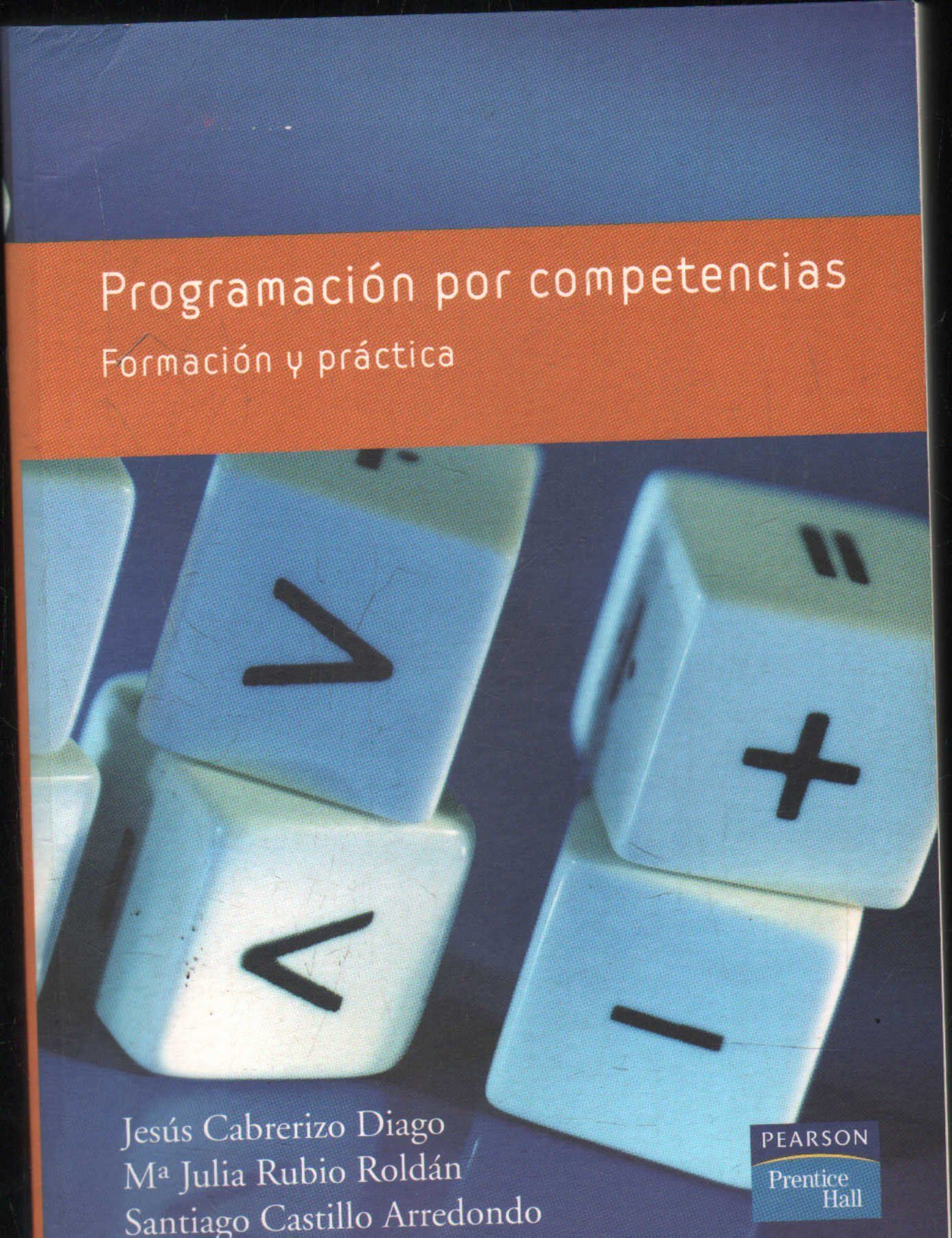 PROGRAMACION POR COMPETENCIAS. FORMACION Y PRACTICA.