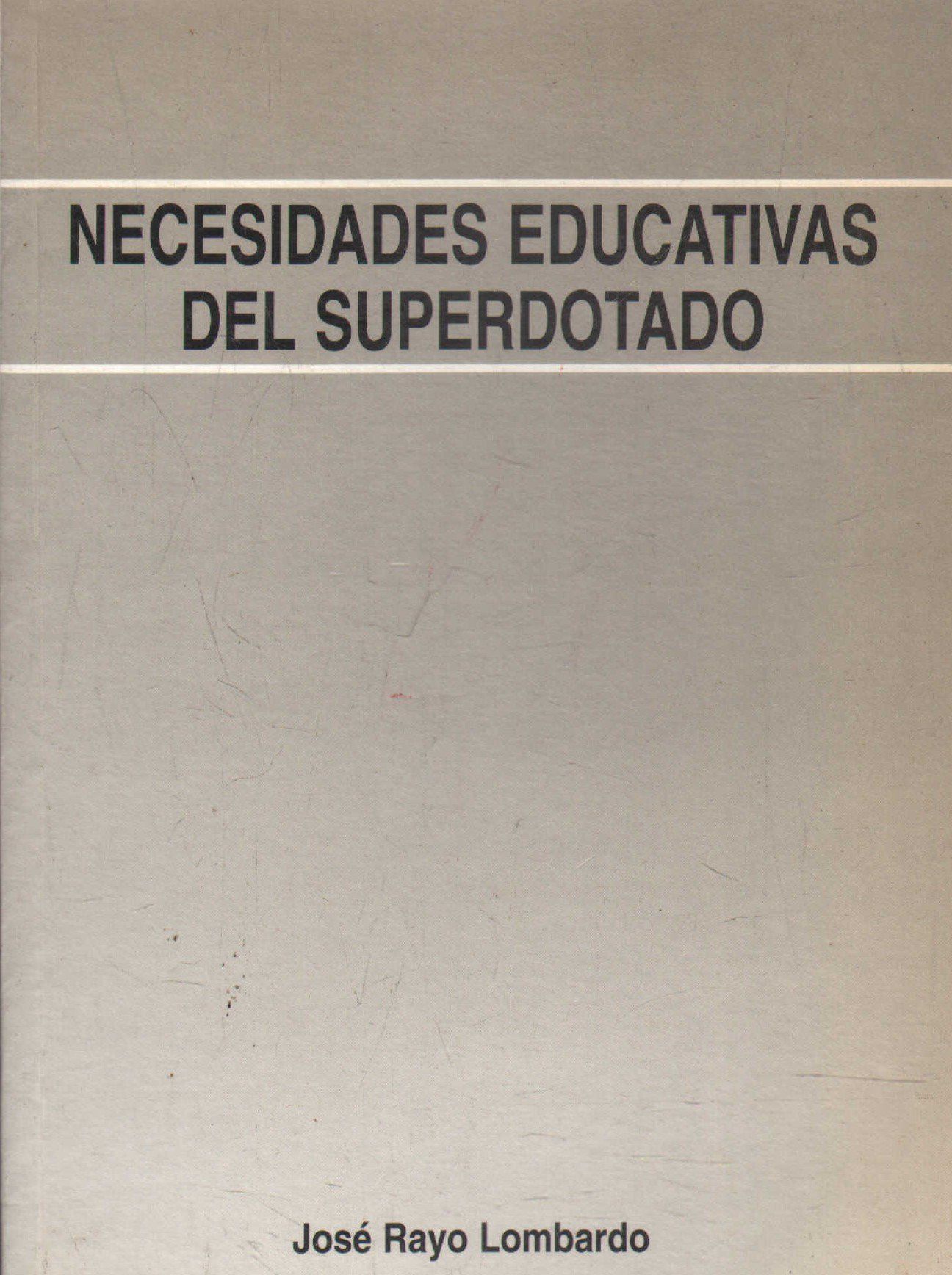 NECESIDADES EDUCATIVAS DEL SUPERDOTADO.