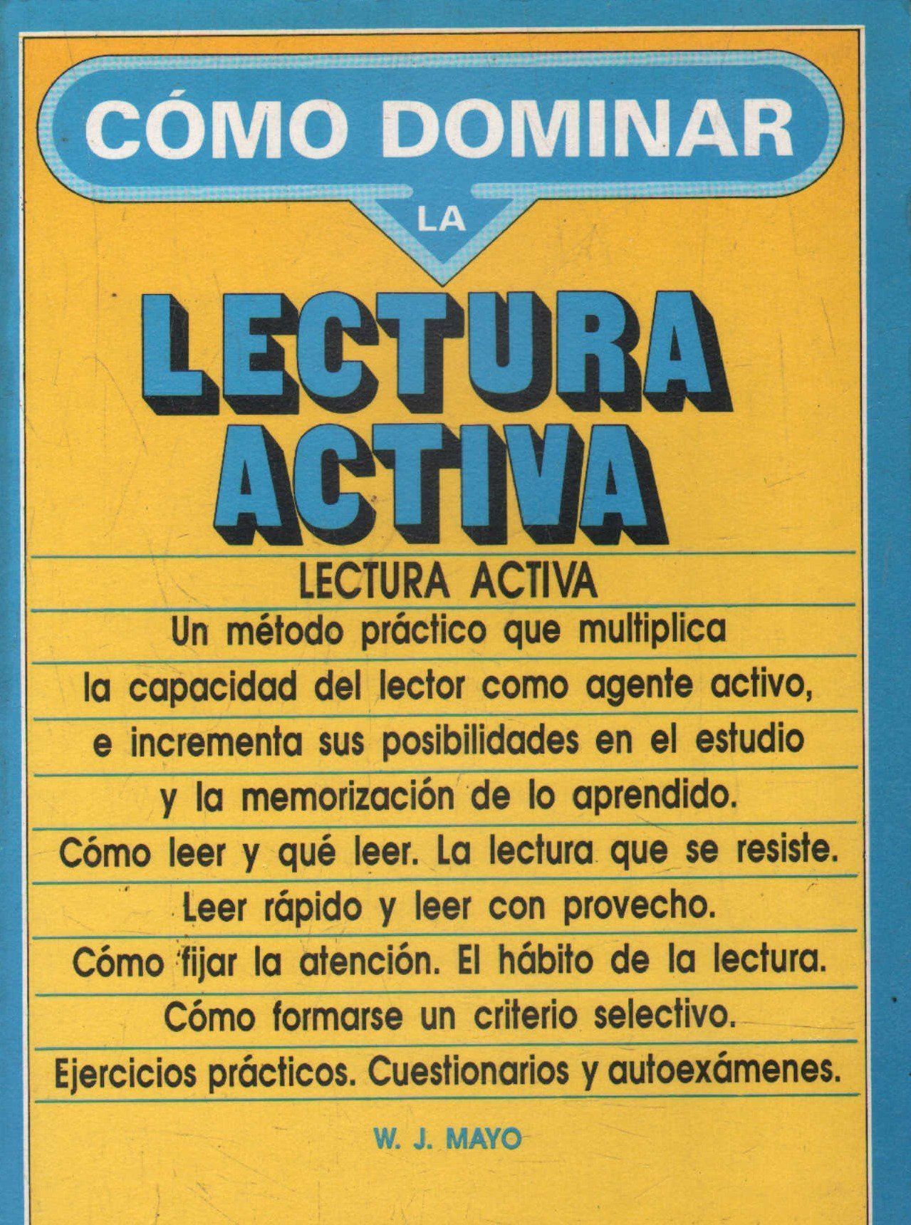 COMO DOMINAR LA LECTURA ACTIVA.
