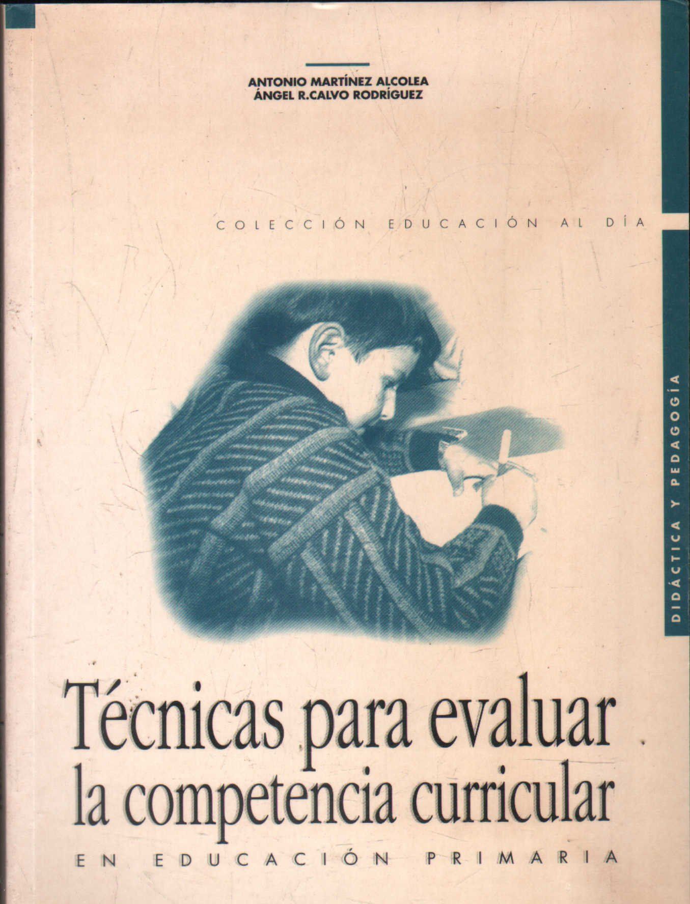 TECNICAS PARA EVALUAR LA COMPETENCIA CURRICULAR EN EDUCACION PRIMARIA.
