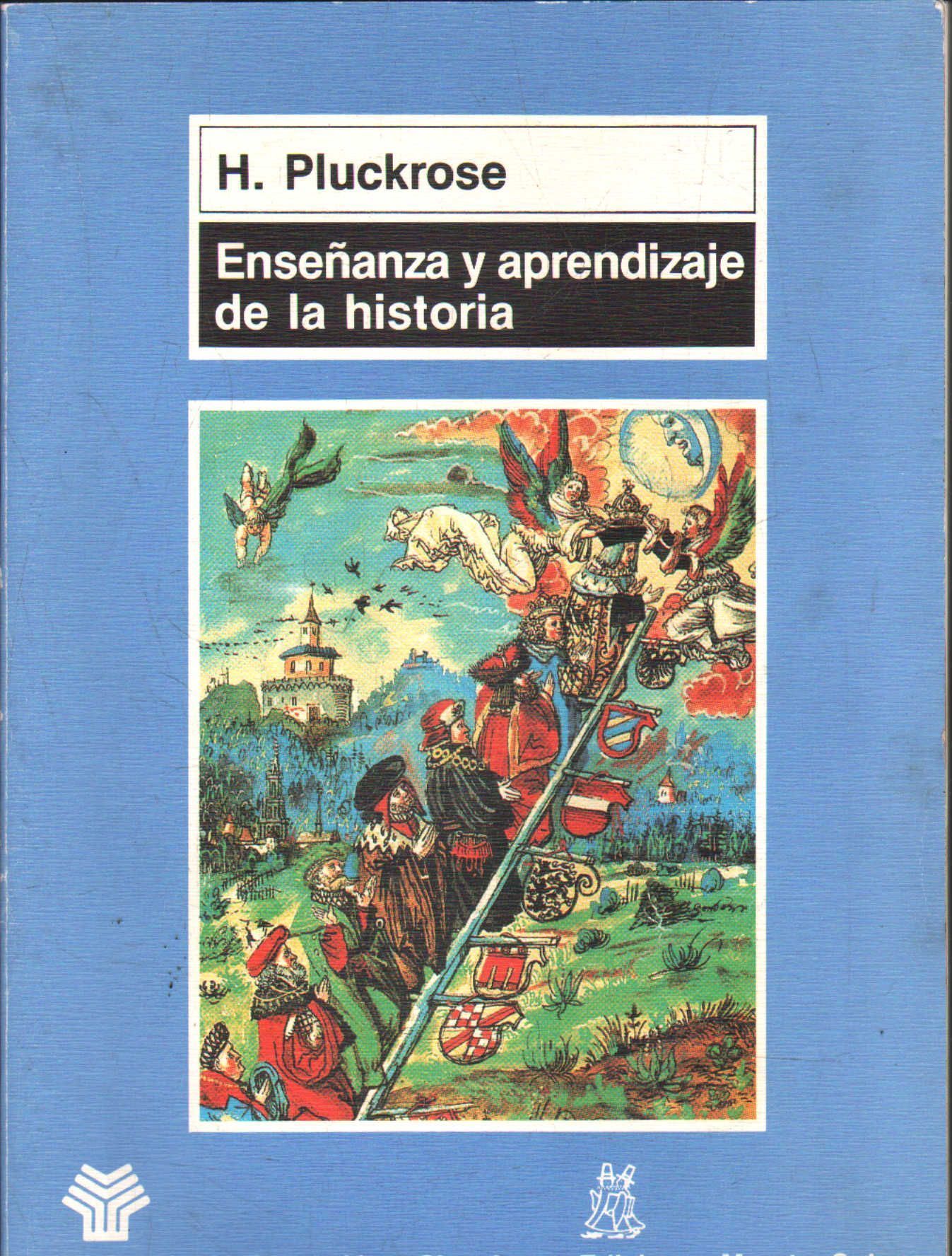 ENSEÑANZA Y APRENDIZAJE DE LA HISTORIA.