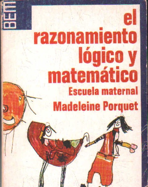 EL RAZONAMIENTO LÓGICO MATEMÁTICO. ESCUELA MATERNAL