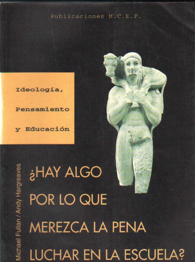¿HAY ALGO POR LO QUE MEREZCA LA PENA LUCHAR EN LA ESCUELA?