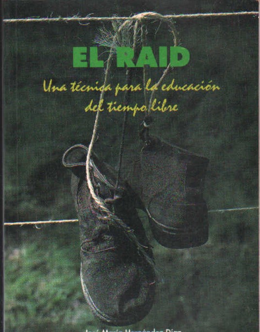 EL RAID. UNA TECNICA PARA LA EDUCACIÓN DEL TIEMPO LIBRE