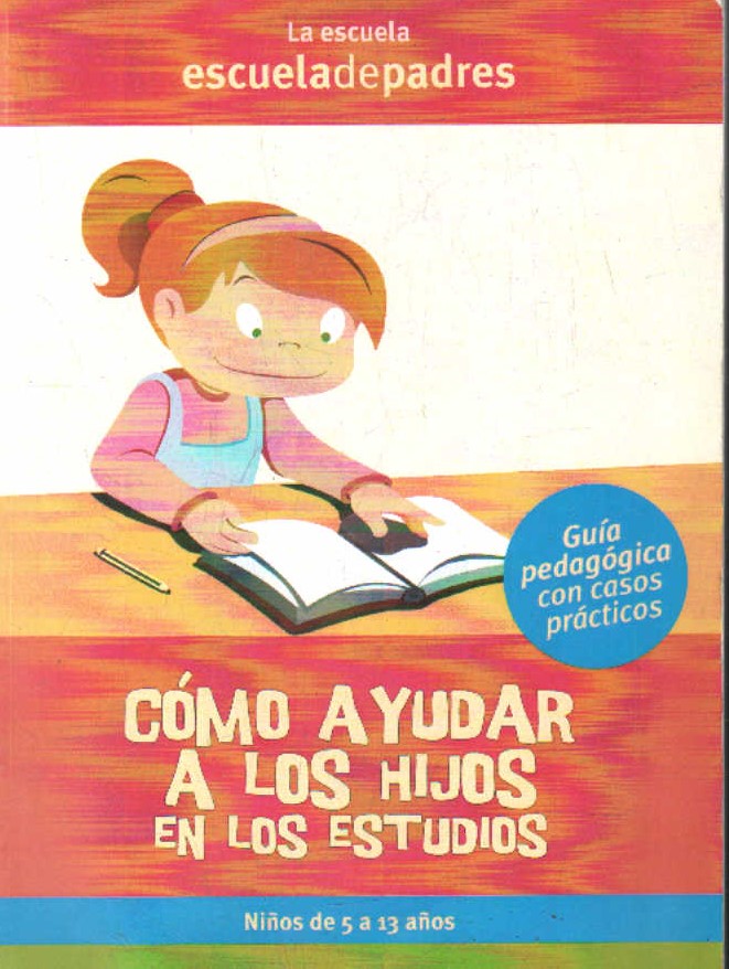 COMO AYUDAR A LOS HIJOS EN LOS ESTUDIOS