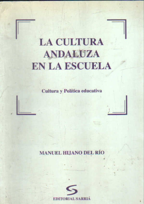 LA CULTURA ANDALUZA EN LA ESCUELA