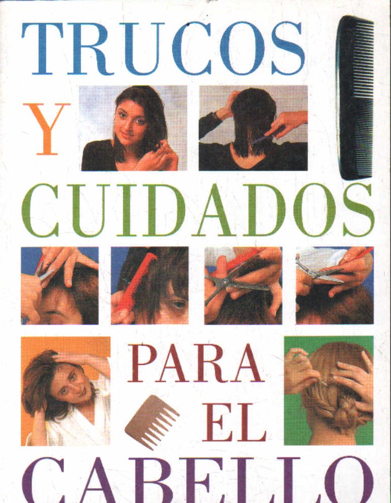 TRUCOS Y CUIDADOS PARA EL CABELLO