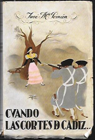 CUANDO LAS CORTES DE CADIZ …