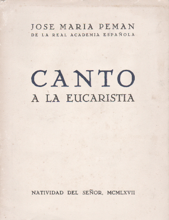 CANTO A LA EUCARISTIA - NATIVIDAD DEL SEÑOR, MCMLXVII