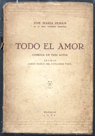 TODO EL AMOR - COMEDIA EN TRES ACTOS