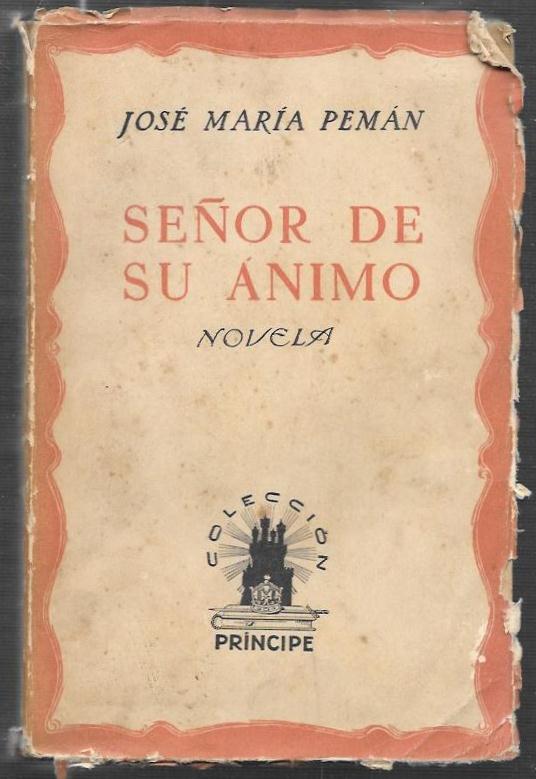 SEÑOR DE SU ANIMO (NOVELA) - COLECCIÓN PRINCIPE