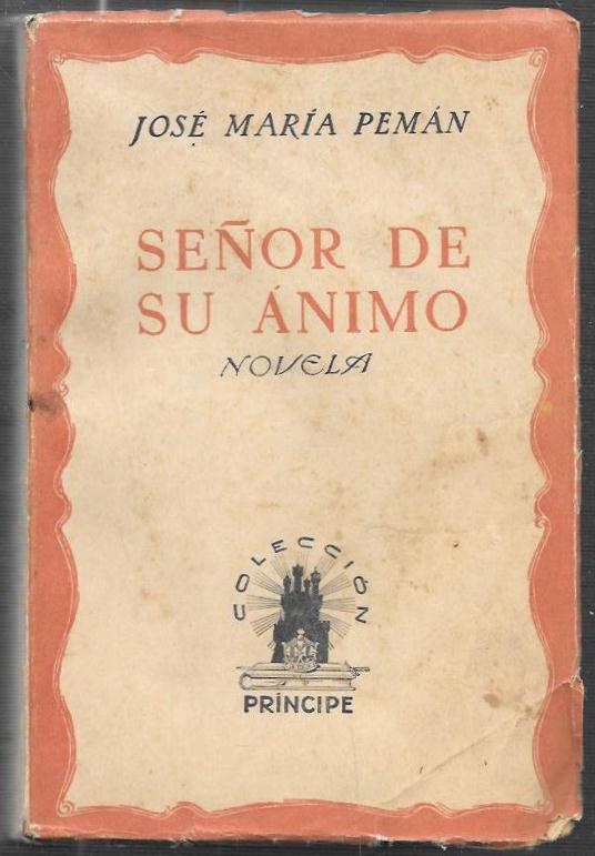 SEÑOR DE SU ANIMO (NOVELA) - COLECCIÓN PRINCIPE