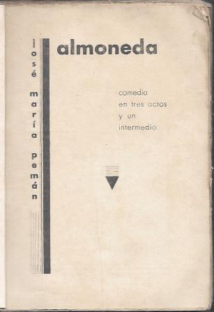 ALMONEDA - COMEDIA EN TRES ACTOS Y UN INTERMEDIO