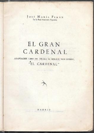EL GRAN CARDENAL - ADAPTACION LIBRE DEL DRAMA DE HERALD CAN LEYDEN, EL CARDENAL