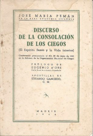 DISCURSO DE LA CONSOLACION DE LOS CIEGOS (EL ESPIRITU SANTO Y LA VIDA INTERIOR)