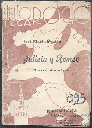 JULIETA Y ROMEO - NOVELA DIALOGADA DIVIDIDA EN TRES ACTOS
