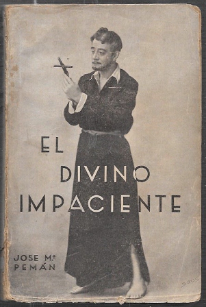 EL DIVINO IMPACIENTE - POEMA DRAMATICO EN VERSO