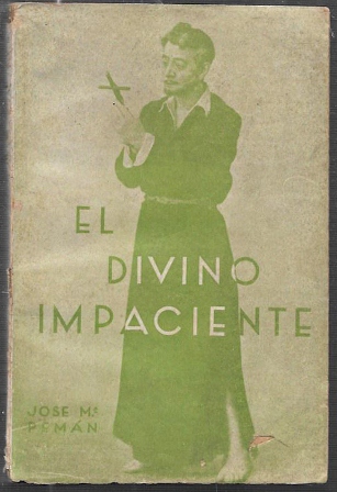 EL DIVINO IMPACIENTE - POEMA DRAMATICO EN VERSO