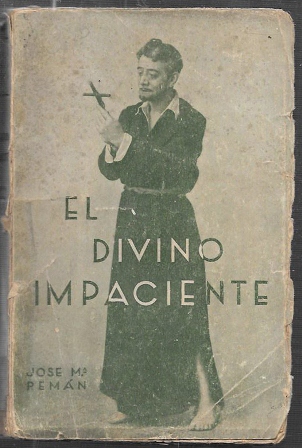 EL DIVINO IMPACIENTE - POEMA DRAMATICO EN VERSO