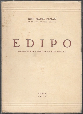 EDIPO (VERSION NUEVA Y LIBRE DE UN MITO ANTIGUO)