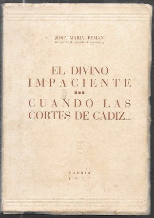 EL DIVINO IMPACIENTE - CUANDO LAS CORTES DE CADIZ