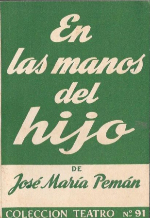 EN LAS MANOS DEL HIJO - COLECCIÓN TEATRO Nº 91