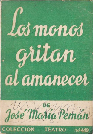 LOS MONOS GRITAN AL AMANECER - COLECCIÓN TEATRO Nº 419