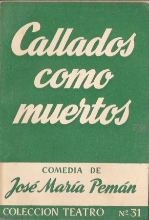 CALLADOS COMO MUERTOS - COLECCIÓN TEATRO Nº 31