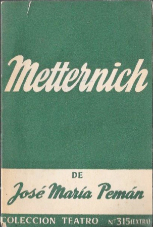 METTERNICH - COLECCIÓN TEATRO Nº 315 (EXTRA)