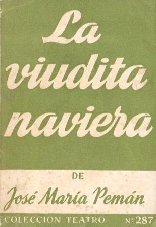LA VIUDITA NAVIERA - COLECCIÓN TEATRO Nº 287