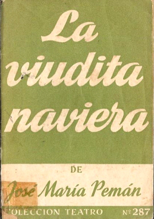 LA VIUDITA NAVIERA - COLECCIÓN TEATRO Nº 287