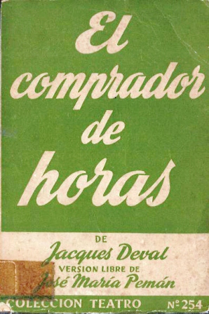 EL COMPRADOR DE HORAS  - COLECCIÓN TEATRO Nº 254