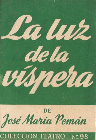 LA LUZ DE LA VISPERA  - COLECCIÓN TEATRO Nº 98