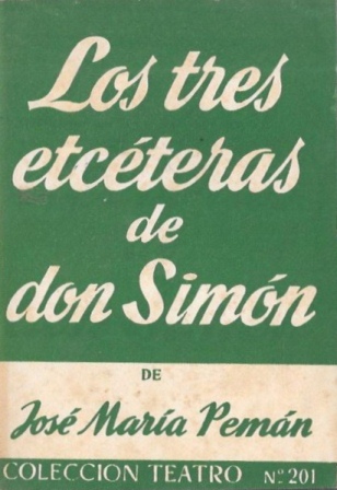 LOS TRES ETCETERAS DE DON SIMON  - COLECCIÓN TEATRO Nº 201