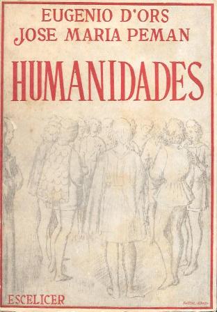HUMANIDADES - I. HUMANIDADES Y LITERATURA COMPARADA - II. DE UN HUMANISTA