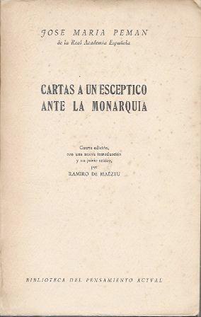 CARTAS A UN ESCEPTICO ANTE LA MONARQUIA